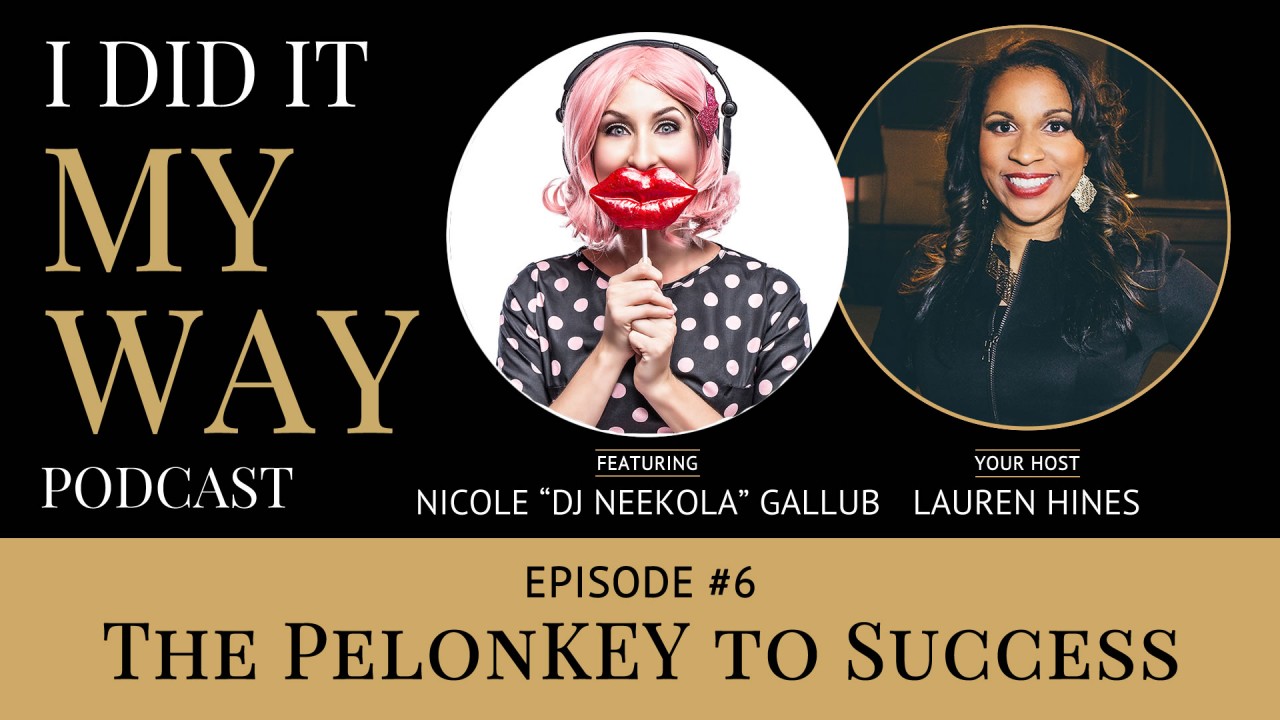 Ep6_DJ_Neekola_Nicole_Gallub_AtlantaWEP_I-Did-It-My-Way-Podcast-Interview_atlanta_wedding_event_professionals-1